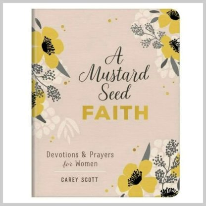 A Mustard Seed Faith
