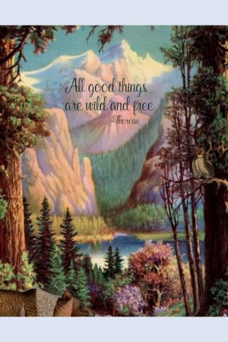 Sentiment - P. Flynn Designs "All Good Things Are Wild"